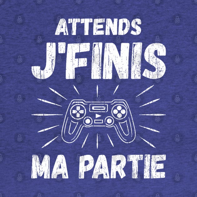 Attends Jfinis Ma Partie by Throbpeg